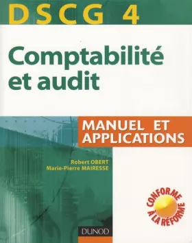 Couverture du produit · Comptabilité et audit DSCG 4 : Manuel et applications