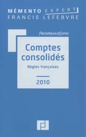Couverture du produit · MEMENTO COMPTES CONSOLIDES 2010