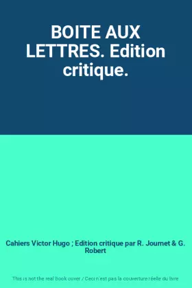 Couverture du produit · BOITE AUX LETTRES. Edition critique.
