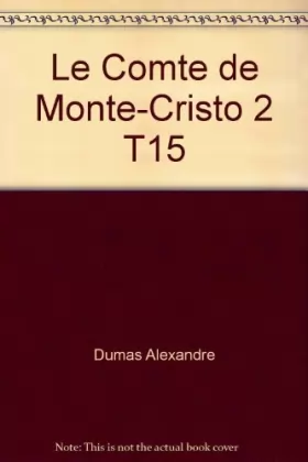 Couverture du produit · Le Comte de Monte-Cristo 2 T15