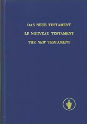 Couverture du produit · Das Neue Testament Le Nouveau testament The New Testament