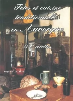 Couverture du produit · Fêtes et cuisine en Auvergne traditionnelle