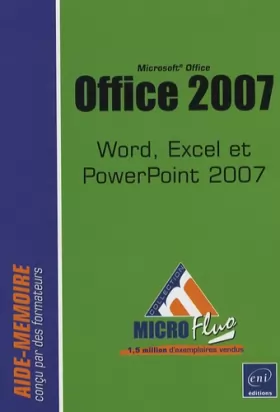 Couverture du produit · Microsoft® Office 2007 - Word, Excel et PowerPoint 2007