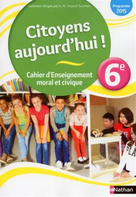 Couverture du produit · Cahier d'enseignement moral et civique 6e
