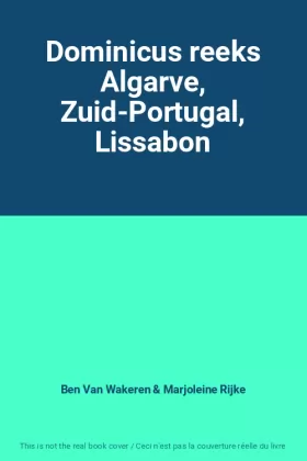 Couverture du produit · Dominicus reeks Algarve, Zuid-Portugal, Lissabon