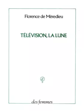 Couverture du produit · Télévision, la lune
