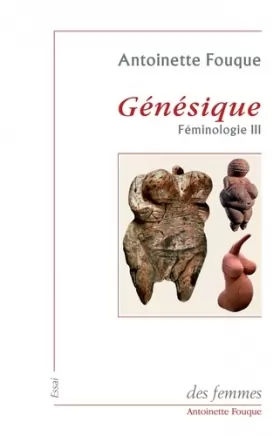 Couverture du produit · Génésique: Féminologie III