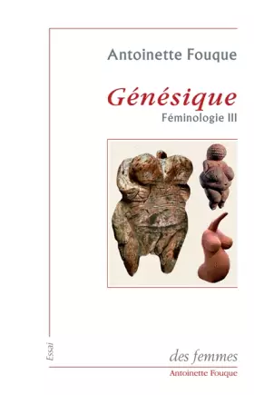 Couverture du produit · Génésique: Féminologie III