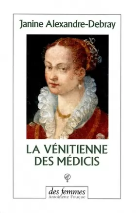 Couverture du produit · La Vénitienne des Médicis