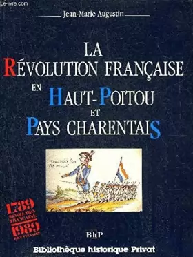 Couverture du produit · La Révolution française en Haut Poitou et en Pays charentais, 1789-1799