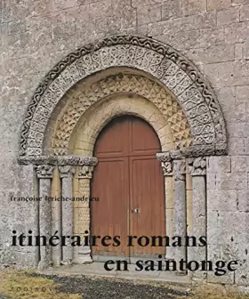 Couverture du produit · ITINERAIRES ROMANS EN SAINTONGE ( 1 octobre 1991 )
