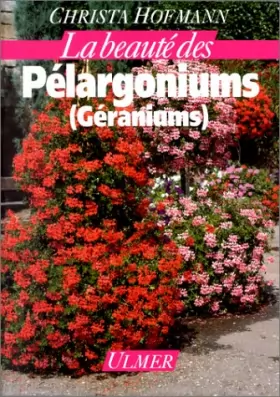 Couverture du produit · La beauté des pélargoniums