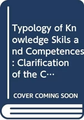 Couverture du produit · Typology of Knowledge Skils and Competences: Clarification of the Concept and Prototype