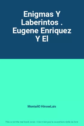 Couverture du produit · Enigmas Y Laberintos . Eugene Enriquez Y El
