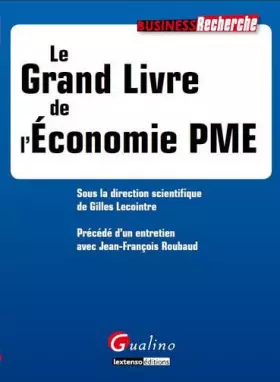 Couverture du produit · Le Grand Livre de l'Economie PME