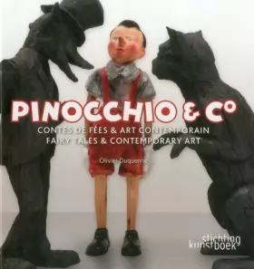 Couverture du produit · Pinocchio & Co: Fairy Tales & Contemporary Art / Contes De Fees & Art Contemporain