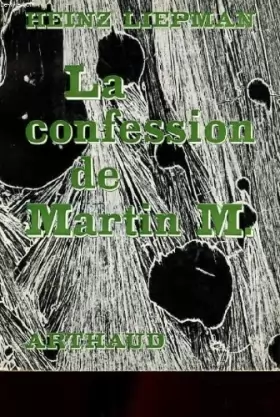 Couverture du produit · LA CONFESSION DE MARTIN M.