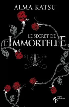 Couverture du produit · Le Secret de l'Immortelle : Vol. 1 (01)