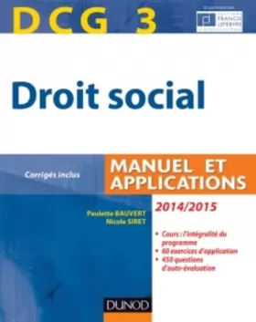 Couverture du produit · DCG 3 - Droit social 2014/2015 - 8e édition - Manuel et Applications, corrigés inclus