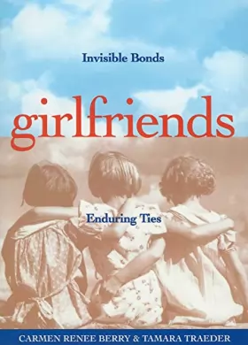Couverture du produit · Girlfriends: Invisible Bonds, Enduring Ties