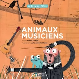 Couverture du produit · Animaux musiciens (Français) Relié