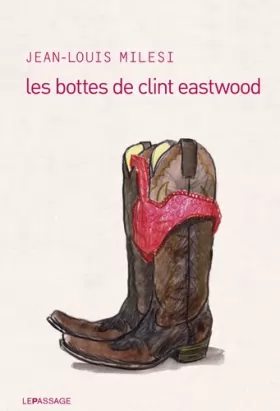 Couverture du produit · Les Bottes de Clint Eastwood