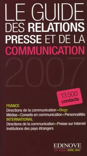 Couverture du produit · Le guide des relations presse et de la communication 2007