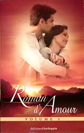 Couverture du produit · Roman d'amour volume 3 Un dangereux refuge