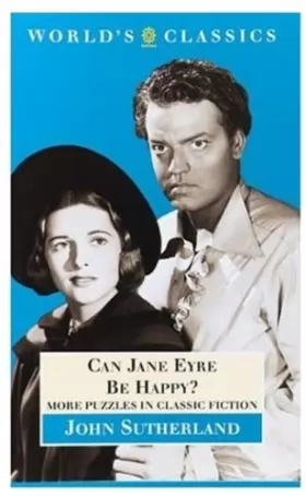 Couverture du produit · Can Jane Eyre Be Happy: More Puzzles in Classic Fiction