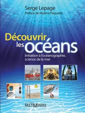 Couverture du produit · Découvrir les océans: Initiation à l'océanographie, science de la mer.