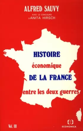 Couverture du produit · Histoire économique de la France entre les deux guerres volume 3