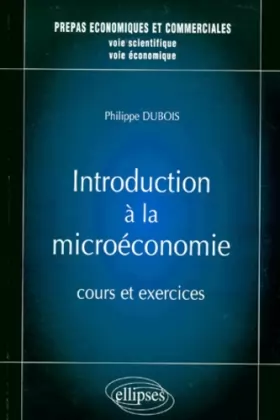 Couverture du produit · Introduction à la microéconomie: Cours et exercices