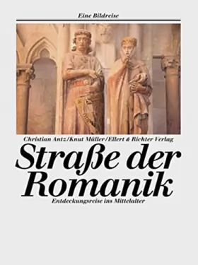 Couverture du produit · Straße der Romanik. Eine Bildreise.