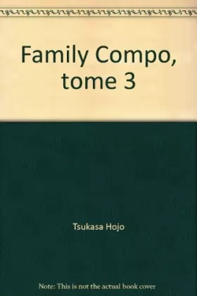 Couverture du produit · Family Compo, tome 3