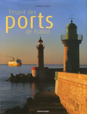 Couverture du produit · L'esprit des ports de France