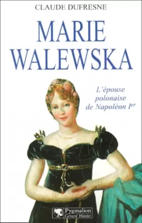 Couverture du produit · Marie Walewska