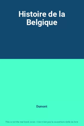 Couverture du produit · Histoire de la Belgique