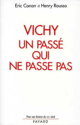 Couverture du produit · Vichy, un passé qui ne passe pas