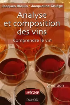 Couverture du produit · Analyse et composition des vins - 2ème édition - Comprendre le vin: Comprendre le vin