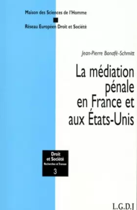 Couverture du produit · La médiation pénale en France et aux États-Unis