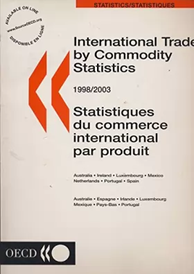 Couverture du produit · International Trade by Commodities Statistics: Austria, Belgium, Canada, France, Germany, Sweden, Switzerland 1995/2000 Volume 