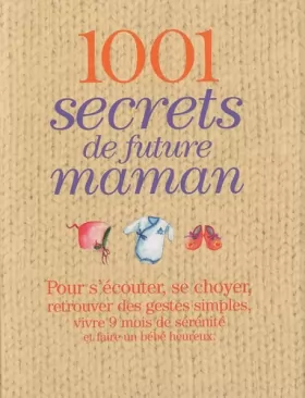 Couverture du produit · 1001 Secrets de future maman