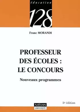 Couverture du produit · Professeur des écoles : le concours: Nouveaux programmes