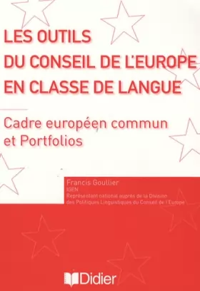 Couverture du produit · Les outils du Conseil de l'Europe en classe de langue : Cadre européen commun et Portfolios
