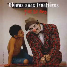 Couverture du produit · Clowns sans frontières : J'ai 10 ans