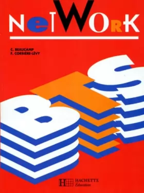 Couverture du produit · Network, BTS 1re et 2e années. Livre de l'élève, ancienne édition 1995