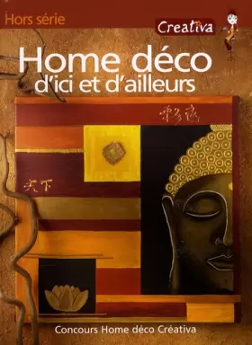 Couverture du produit · HOME DECO D'ICI ET D'AILLEURS 25 CREATIONS POUR VOYAGER - LAUREATS DU CONCOURS