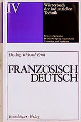 Couverture du produit · Dictionnaire generale de la technique industrielle franzosisch/deutsch