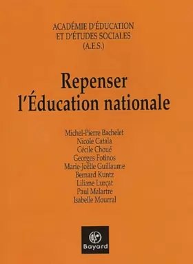 Couverture du produit · Repenser l'Education nationale. Annales 2000-2001