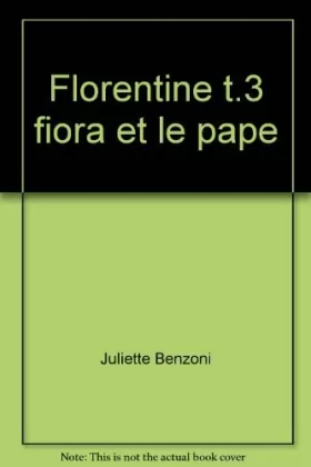 Couverture du produit · La Florentine Tome 3 : Fiora et le Pape